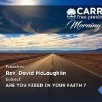 Are you Fixed In Your Faith