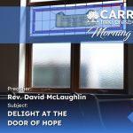 Delight At The Door Of Hope