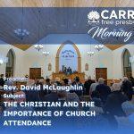 The Christian And The Importance Of Church Attendance