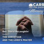 The Christian And The Lords Prayer