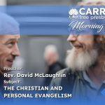 The Christian and Personal Evangelism The Christian and Personal Evangelism