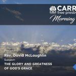 The Glory and Greatness of God’s Grace