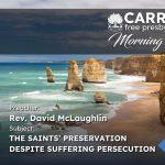 The Saints Preservation Despite Suffering Persecution