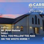 Will you follow the Man on the White Horse